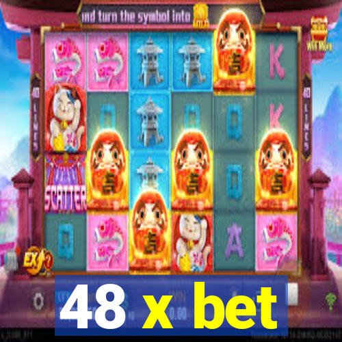 48 x bet