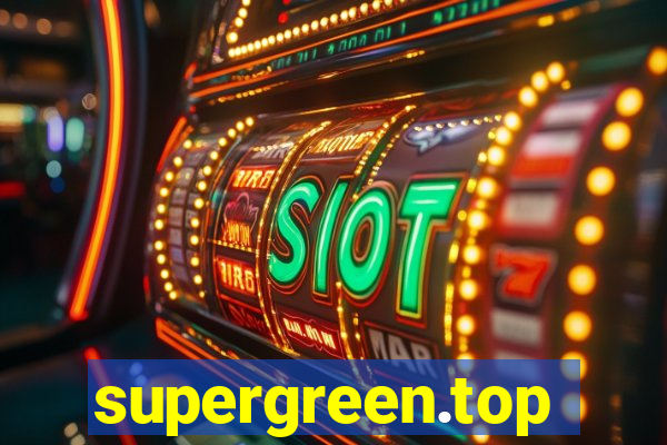 supergreen.top