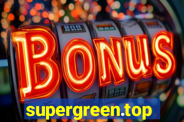 supergreen.top