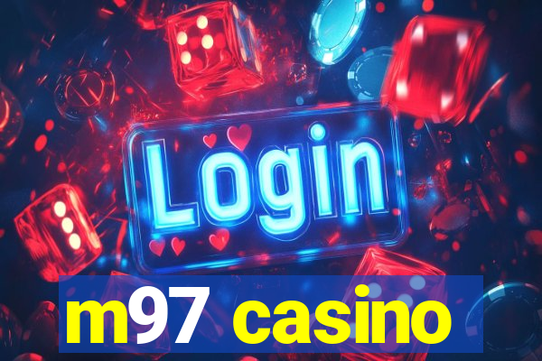 m97 casino