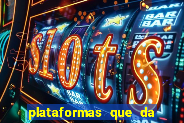 plataformas que da bonus no cadastro e saca no free