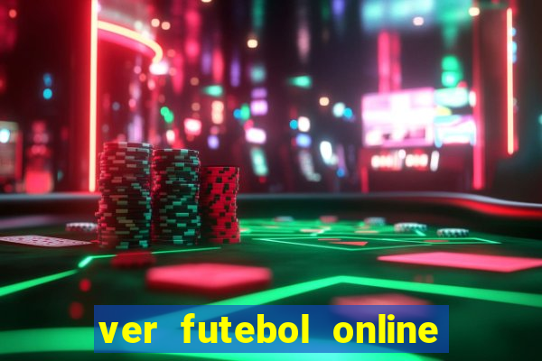 ver futebol online ao vivo