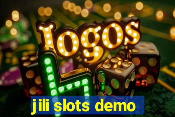 jili slots demo