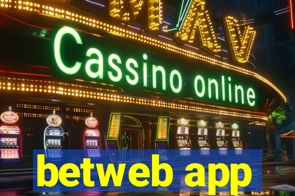 betweb app