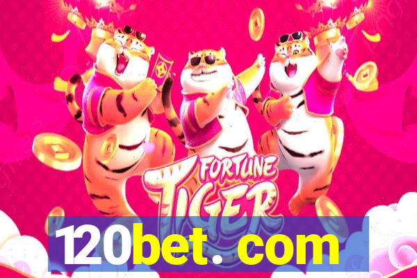 120bet. com