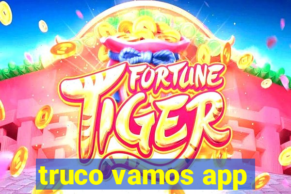 truco vamos app