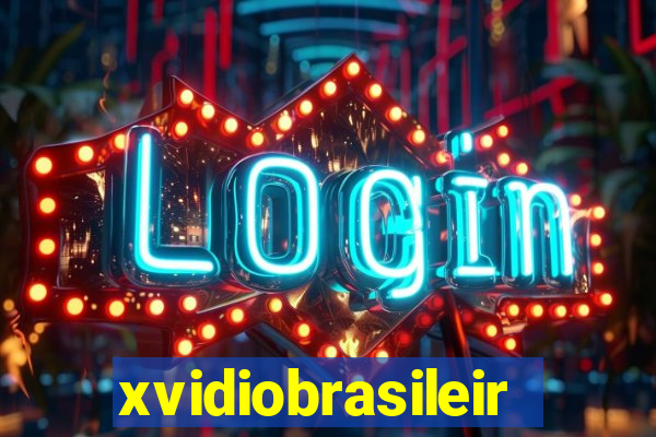 xvidiobrasileiro