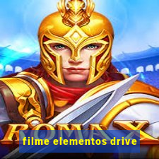 filme elementos drive