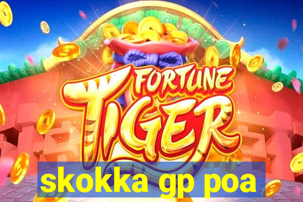 skokka gp poa