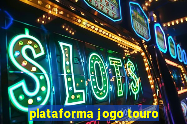 plataforma jogo touro