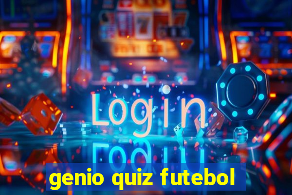 genio quiz futebol