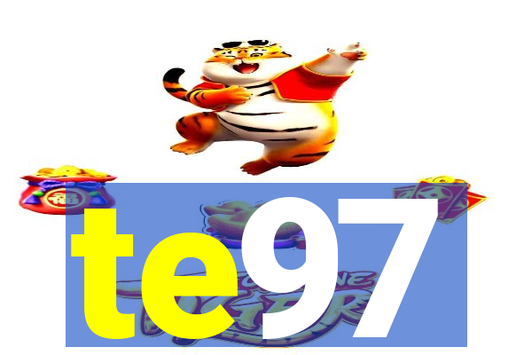 te97