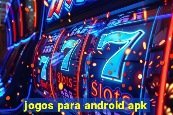 jogos para android apk