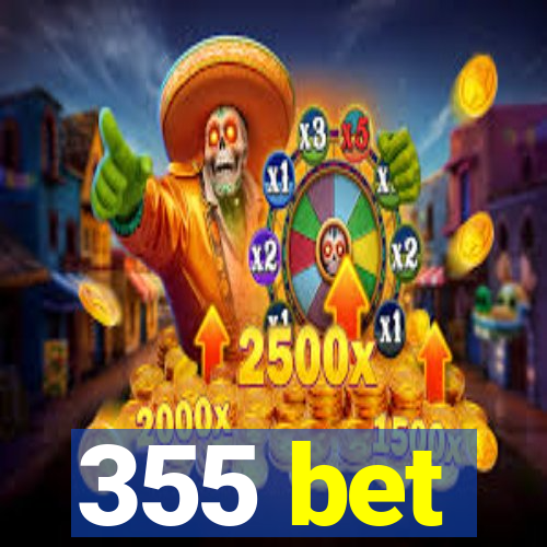 355 bet