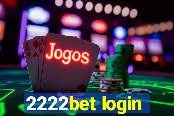 2222bet login