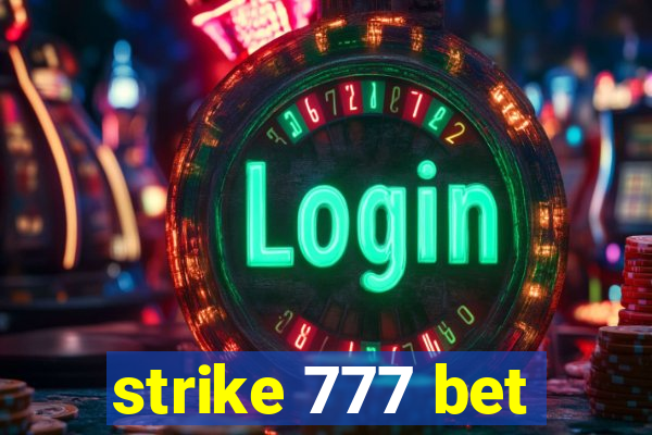 strike 777 bet