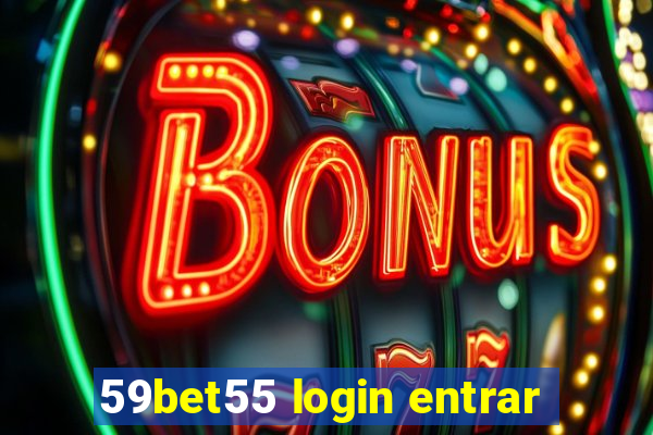 59bet55 login entrar