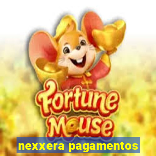 nexxera pagamentos