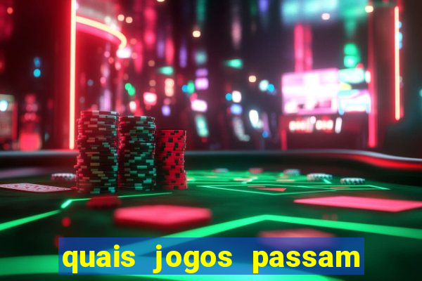 quais jogos passam no premiere