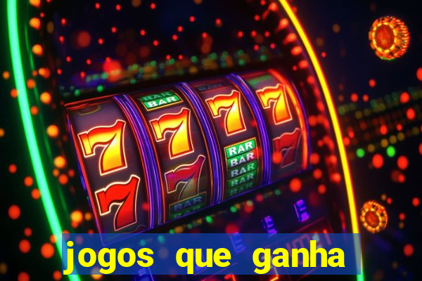 jogos que ganha dinheiro sem precisar depositar