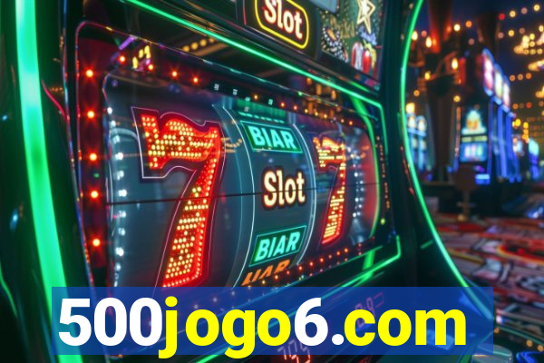 500jogo6.com