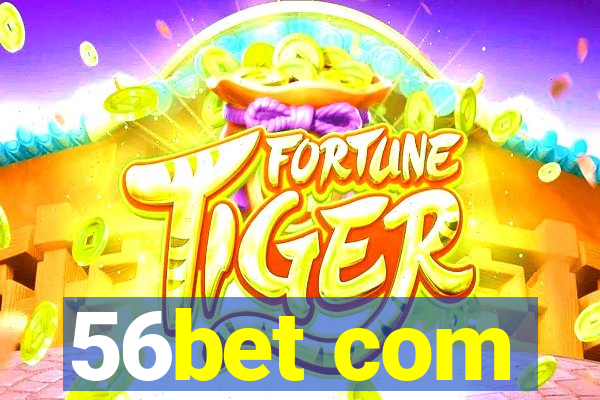 56bet com