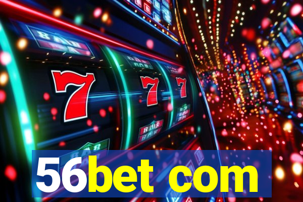 56bet com