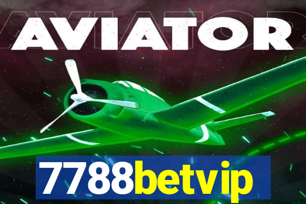 7788betvip