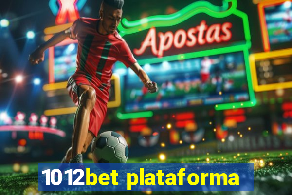 1012bet plataforma