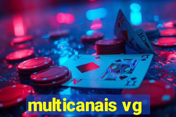 multicanais vg