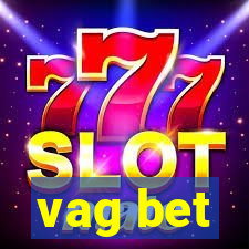 vag bet