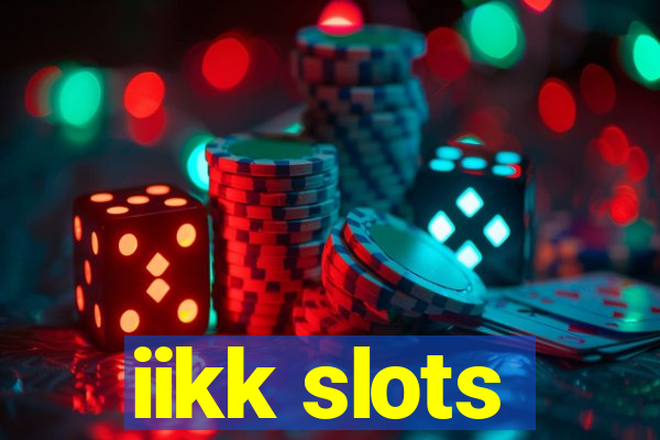 iikk slots