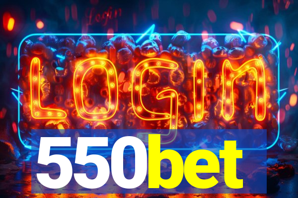 550bet