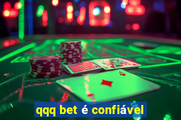 qqq bet é confiável