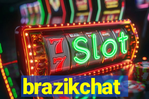 brazikchat