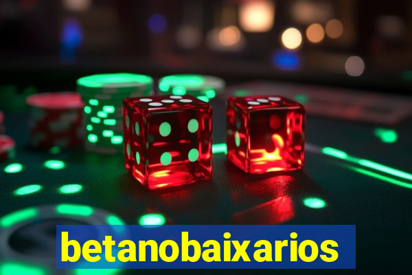 betanobaixarios