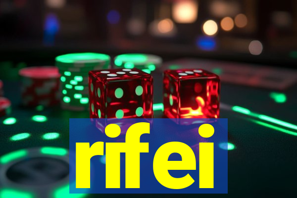 rifei