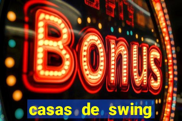 casas de swing porto alegre