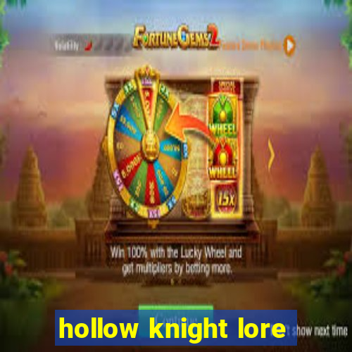 hollow knight lore