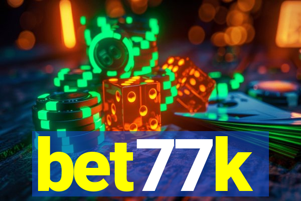 bet77k