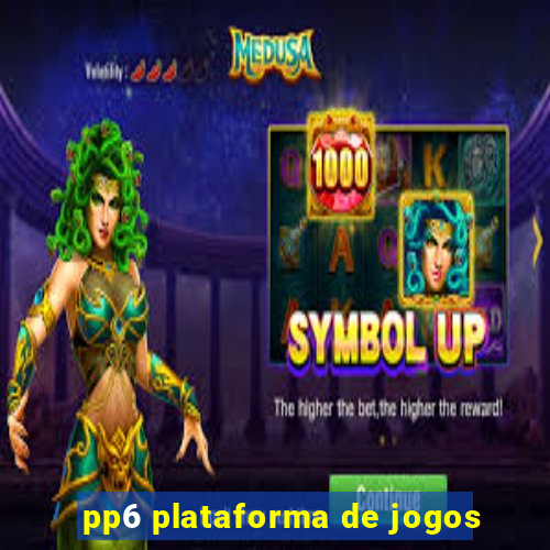 pp6 plataforma de jogos