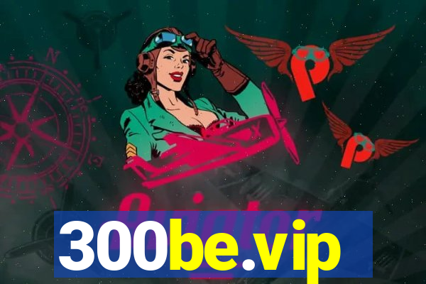 300be.vip