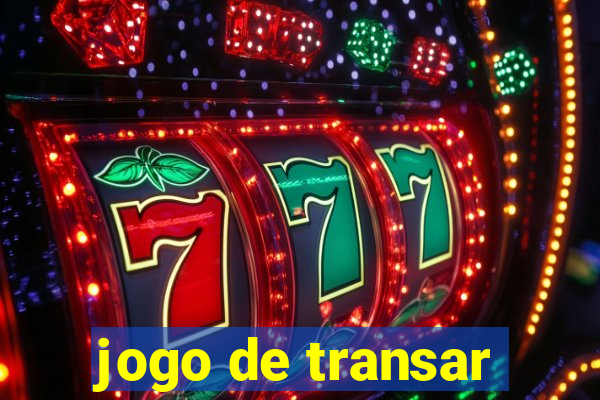 jogo de transar