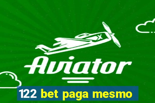 122 bet paga mesmo