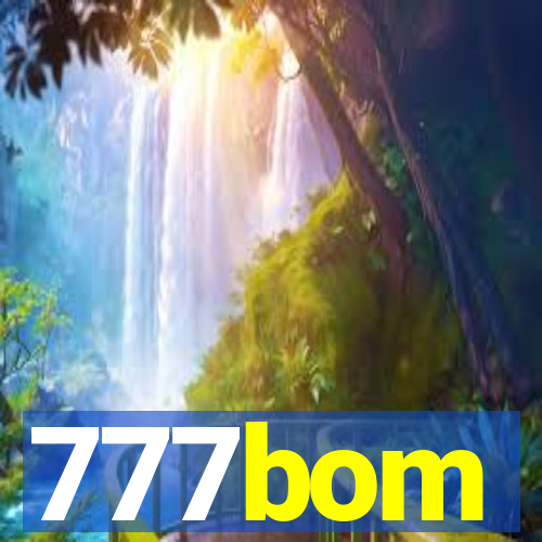 777bom