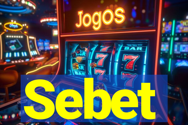 Sebet