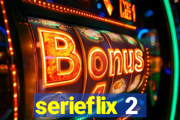 serieflix 2