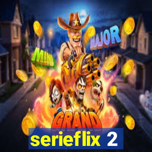 serieflix 2