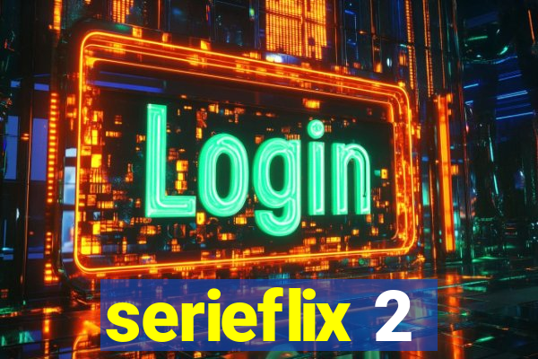 serieflix 2