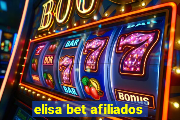 elisa bet afiliados